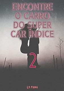 Livro Encontre O Carro Do Super Car Índice (Livro 2)
