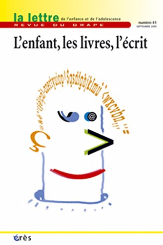 L' enfant, les livres, l'écrit