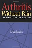 Arthritis Without Pain: The Miracle of TNF Blockers