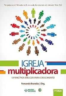 Livro Igreja Multiplicadora: 5 Princípios Bíblicos para o Crescimento