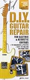 D.I.Y. Guitar Repair: Compact Reference Library (Compact Music Guides for Guitarists) by 