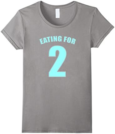 Women's Funny Pregnancy Couple Shirts Eating For Two T shirt Medium Slate