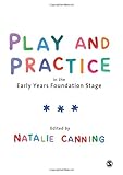 Play and Practice in the Early Years Foundation Stage, , 1848609965