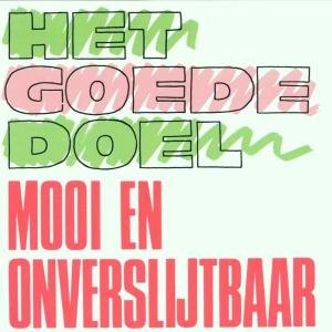 Het goede doel - Franse Auto Lyrics - Zortam Music