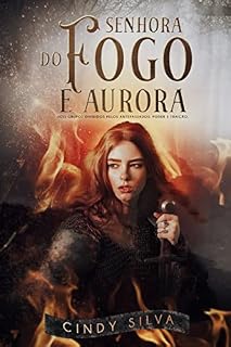 Livro Senhora do Fogo e Aurora: Livro I