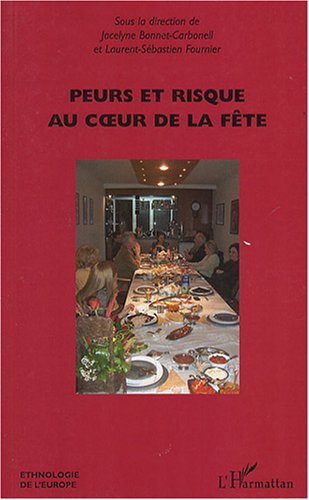 Peurs et risque au coeur de la fête