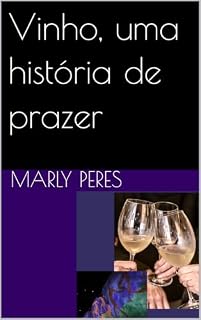 Livro Vinho, uma história de prazer