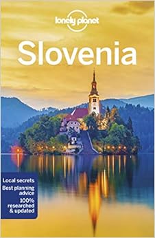 Lonely Planet Slovenia (Travel Guide), by Lonely Planet