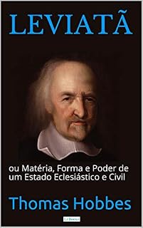 Livro LEVIATÃ: Matéria, Forma e Poder de um Estado Eclesiástico e Civil
