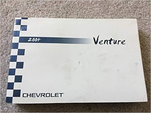 2004 Chevy Chevrolet Venture Owners Manual Chevrolet Amazon Com Books