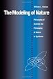 The Modeling of Nature: The Philosophy of Science and the Philosophy of Nature in Synthesis