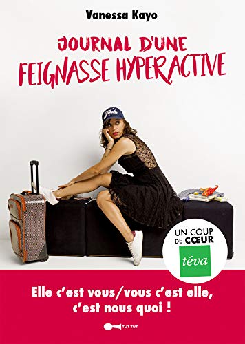 Scarica Gratis Images Amazon Com Journal D Une Feignasse Hyperactive Elle C Est Vous actualisé par