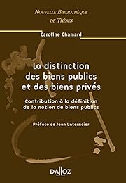 La  distinction des biens publics et des biens privés