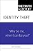 The Truth About Identity Theft by 