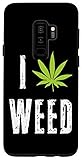 Galaxy S9+ I Love Weed Kush 420 Marijuana THC CBD