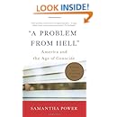 "A Problem from Hell": America and the Age of Genocide