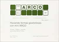 HACIENDO FORMAS GEOMETRICAS MINI ARCO
