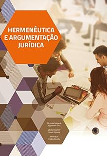 Livro Hermenêutica e Argumentação Jurídica