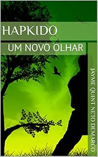 Livro HAPKIDO: UM NOVO OLHAR