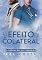 Livro Efeito Colateral: A Redenção do Cirurgião (Quarteto da Cirurgia Livro 2)