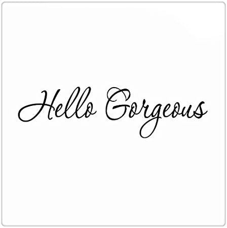 Hello Gorgeous Wall Decal Inspirational Quotes Mirror Sticker VWAQ 1619