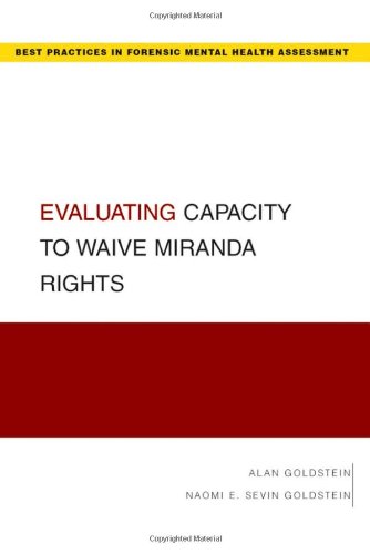 Evaluating Capacity to Waive Miranda Rights (Paperback)