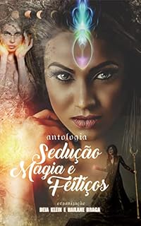 Livro Antologia Sedução, Magia & Feitiços