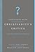 Contending with Christianity's Critics: Answering New Atheists and Other Objectors