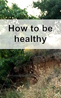 Livro How to be healthy