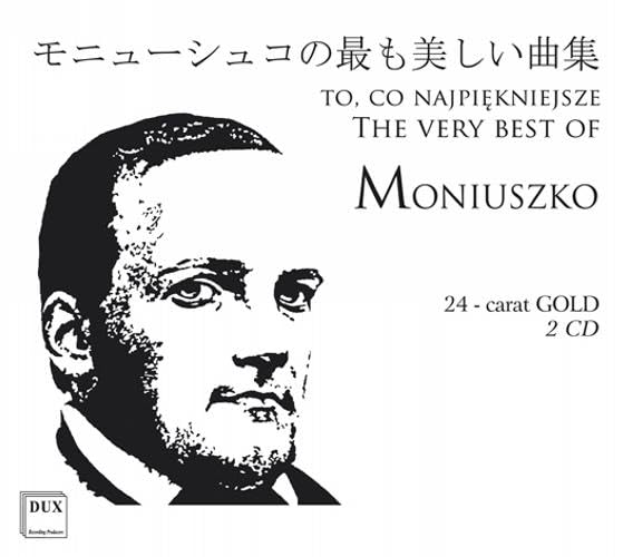The Very Best Of Moniuszko