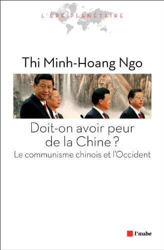 Doit-on avoir peur de la Chine ?