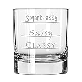 Classy - Sassy - Smart-Assy Rocks Glass
