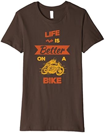 Womens Life is Better on a Bike Motorcycle Motorbike Biker T-Shirt Large Brown