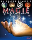 Magie sorcellerie et dons surnaturels by 