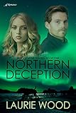 Northern Deception