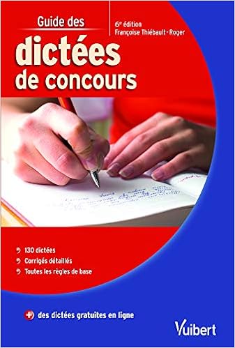 Amazon Fr Guide Des Dictees De Concours 6e Edt Thiebault Roger Francoise Livres