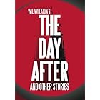 The Day After and Other Stories