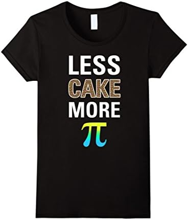 Womens Less Cake More Pi Science March Protest T-Shirt Large Black