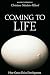 Coming to Life: How Genes Drive Development by Christiane Nusslein-Volhard