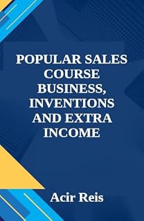Livro POPULAR SALES COURSE BUSINESS, INVENTIONS AND EXTRA INCOME
