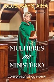 Livro Mulheres no Ministério: Conformidade. Ou Motim!