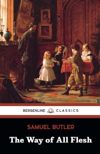 The Way of All Flesh (Dover Thrift Editions: Classic Novels
