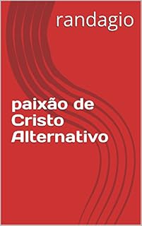 Livro paixão  de Cristo Alternativo