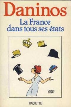 La France dans tous ses etats (French Edition)
