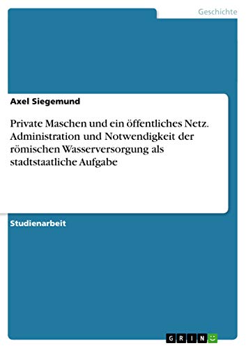 Private Maschen und ein öffentliches Netz. Administration und Notwendigkeit der…