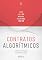 Livro Contratos Algorítmicos - Conceito, Função e Interpretação - 1ª Ed - 2025