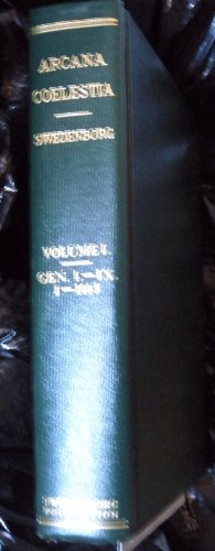 Arcana coelestia: The heavenly arcana contained... 0877850291 Book Cover