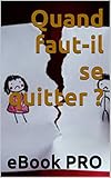 Image de Quand faut-il se quitter ? (French Edition)
