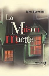 La  maison muette