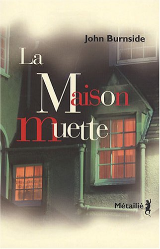 La  maison muette